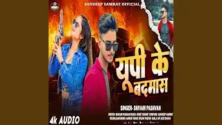 Up Ke Badmash