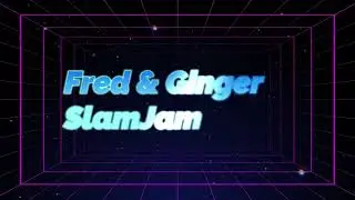 Fred & Ginger  - Slam jam