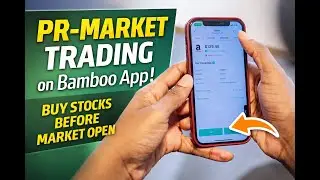 Pre-Market Trading on Bamboo App | How to Buy US Stocks Before Market Open