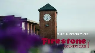 Legendary Golf History at Firestone Country Club