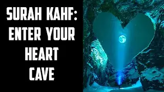 Surah Kahf: The Heart Cave - In Search of a Saintly Guide Waliyun Murshida | Sufi Meditation Center