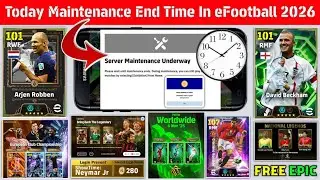 Today Maintenance End Time In eFootball 2026 Mobile || Pes Server Maintenance Over Time 🤔🔔
