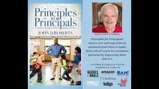 Morgan James Publishing Interview for Principles for Principals by John D. Roberts