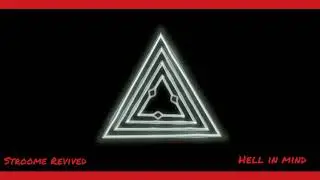 Stroome Revived - Hell in mind (official audio)