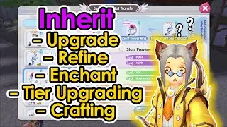 [ROX] Inherit Guide on Upgrade Refine Enchant Tier and Crafting | Ragnarok X Next Generation | King