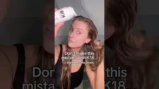 DON'T make this mistake with K18! #haircare #healthyhair #hairrepair
