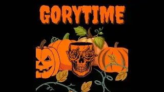 Gorytime - Dreadtime Story Compilation