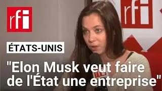 Ophélie Coelho: «Elon Musk veut faire de l'État une entreprise et devenir un géant de la Tech»