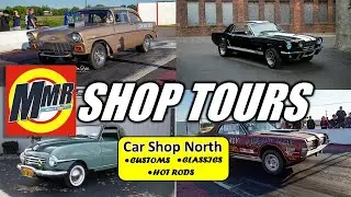 SHOP TOURS: Car Shop North (Custom Cars, Classic Cars, Hot Rods & Drag Cars)