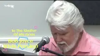 In The Shelter Of His Arms.  - Bob Joyce - (Elvis Presley)