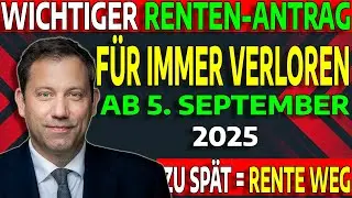 September 2025: Rentenanspruch f&uuml;r immer weg bei Fristvers&auml;umnis