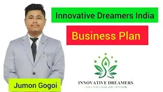 Innovative Dreamers India Business Plan | Contact No: +916003445545 