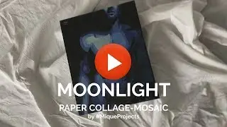 MOONLIGHT  - Art Process Video