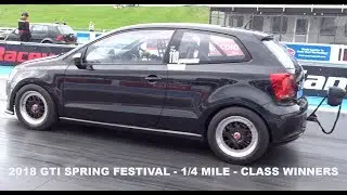2018 GTI Spring Festival - 1/4 Mile Class Winners