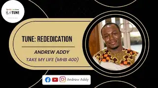 Take My Life And Let It Be -MHB400 (Tune: Rededication) by Andrew Addy