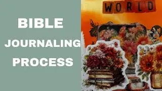 Bible Journaling Process | By the Well 4 God Who You Are