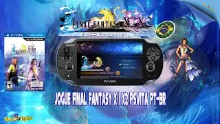 Jogue Final Fantasy X HD Remaster em PT - BR no PSvita