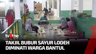 Tradisi Takjil Bubur Sayur Lodeh, Warisan Panembahan Bodho | Kabar Siang tvOne