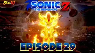 Sonic The Hedgehog Z Episode 29