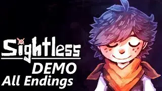 Sightless DEMO -  An RPG Adventure... ( ALL ENDINGS )Manly Let's Play