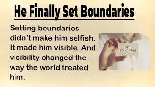 English learning practice l Learn English through Stories l Set Boundaries 