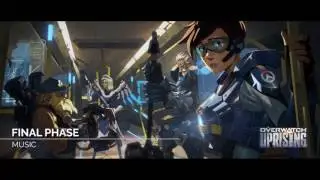 Overwatch Music - Final Phase (Overwatch Uprising)