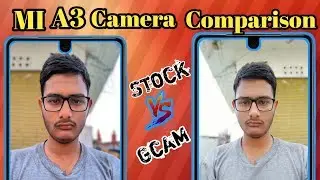 MiA3 stock camera vs Gcam camera EP42 