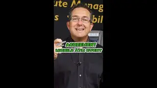 You need this AGREEMENT during MOBILE ATM EVENT