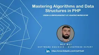 Mastering Algorithms and Data Structures in PHP - Graphs (Adjacency List, Adjacency Matrix) 4-2