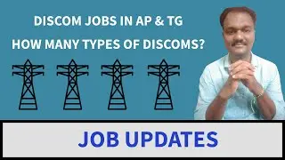 DISCOM JOBS IN AP & TG||HOW MANY TYPES OF DISCOMS?