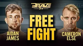 Aidan James vs Cameron Else | FREE FIGHT | BRAVE CF 24