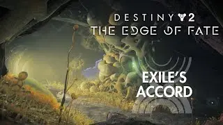 Destiny 2: The Edge of Fate (PC) Walkthrough #3 - Exile's Accord