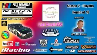 Full Throttle Next Gen Sim Racing Series Season 2 Playoffs: Round of 16 Race #1