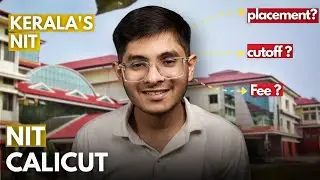NIT Calicut College Review 2025: Truth About Placements & Campus Life