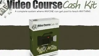 Video Course Cash Kit Review