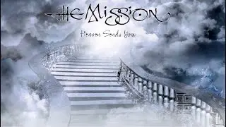 The Mission UK - Heaven Sends You