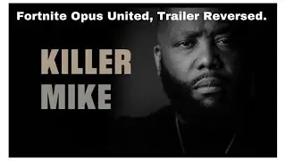 Fortnite Opus United, Trailer Reversed.