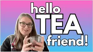 HELLO! Let's have a quick chat over tea! ☕️