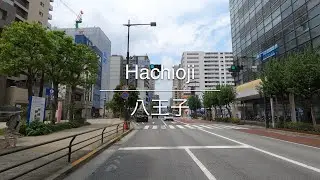 [4K] Hachioji 八王子 [Tokyo 東京] [Drive ドライブ] #1085