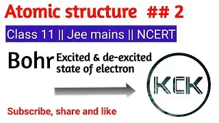 Energy in hydrogen atom-2 || Atomic spectrum of hydrogen|| Excited state & de-excited of electron