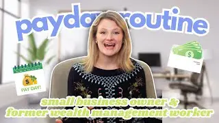 Payday Routine: Small Business Owner & Former Office Employee (Passive Income, Paychecks & More!)