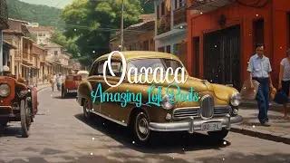 Oaxaca - Amazing Lofi Music to sleep/study/relax/coffee