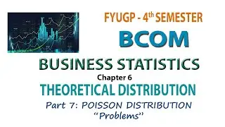 FYUGP   4TH SEM BCOM   BUSINESS STATISTICS  CH 6 Part#7