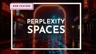Perplexity Spaces - Brand New Feature for AI Search!