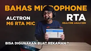 Review Microphone RTA Alctron M6 ! Bagaimana Hasil Audionya? Cocok buat Real Time Analyzer