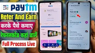 Paytm Refer And Earn New Video | Paytm App Refer And Earn Live Proof