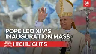 Pope Leo XVI's Inauguration Mass in One Minute | Highlights | May 18th, 2025