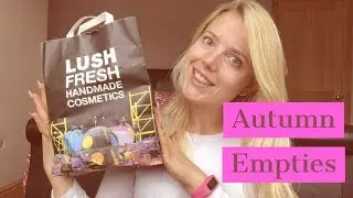 EMPTIES | Skin, Makeup & LUSH