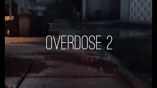 OVERDOSE 2 | MULTICOD TEAMTAGE