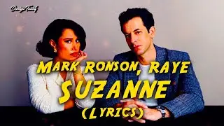 Mark Ronson, RAYE - Suzanne (Lyrics)